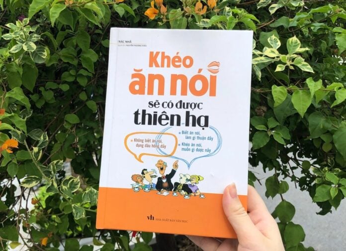 Khéo Ăn Nói Sẽ Có Được Thiên Hạ