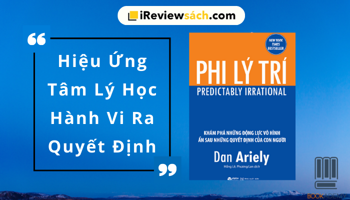 review sách Phi Lý Trí